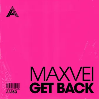 Get Back by Maxvei