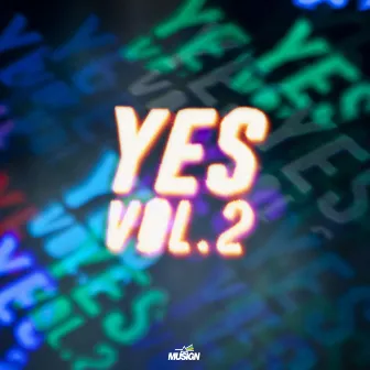 Yes Vol. 2 by Monster-K