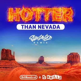 Hotter Than Nevada (Shan Da Don Jersey Club Remix) by DJ Kontrol