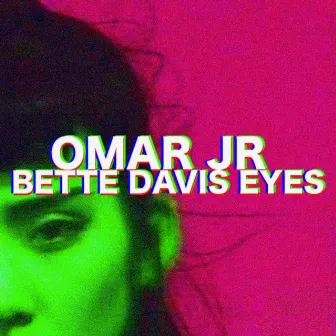 Bette Davis eyes by Omar Jr