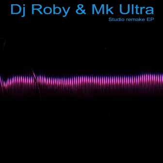 Studio Remake (Live) by MK Ultra