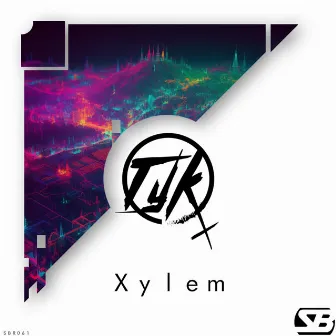 Xylem by TyK