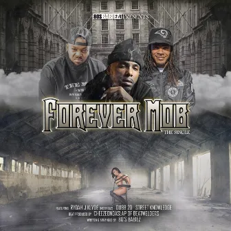 Forever MOB (feat. Rydah J Klyde, Dubb 20 & Street Knowledge) by 80's Babiez