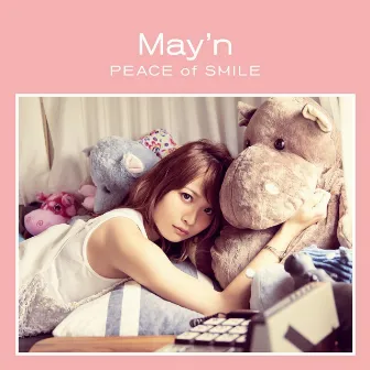 「PEACE of SMILE」Selection by May'n