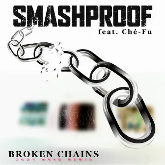 Broken Chains (Cody Wave Remix) by Smashproof