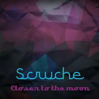 Closer to the Moon by Scruche