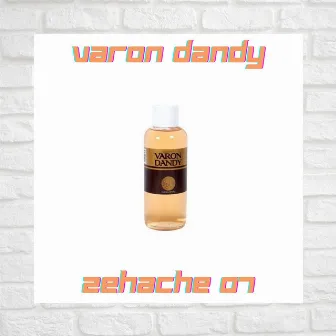 Varon Dandy by Zehache 07