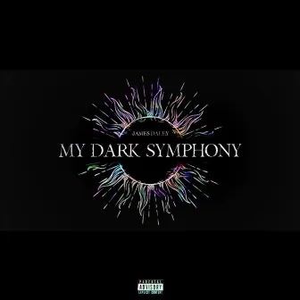 My Dark Symphony by James Daley