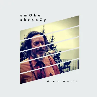 Alan Watts by smOke skreeZy