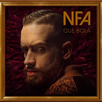 Que Bolá by NFA