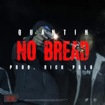 No Bread by Rich Polo