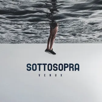 Sottosopra by Venux