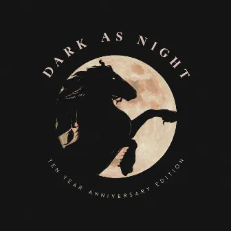 Dark As Night (10 year anniversary edition) by Nahko And Medicine For The People