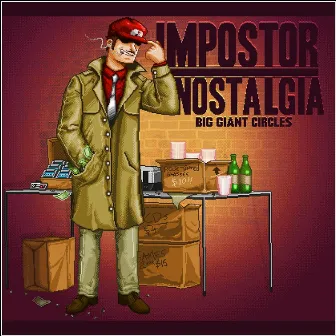 Impostor Nostalgia by Big Giant Circles