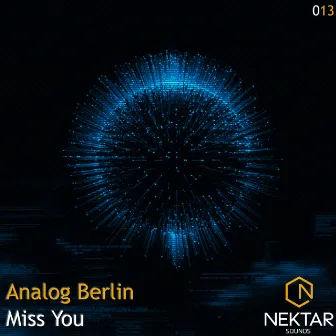 Miss You by Analog Berlin