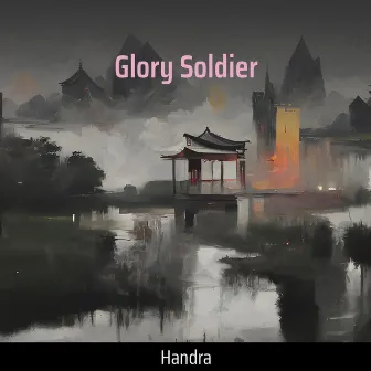 Glory Soldier by Handra