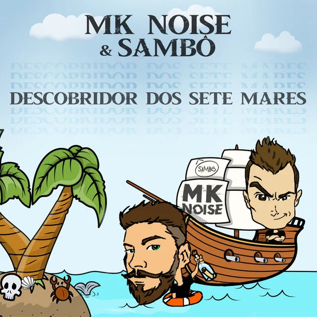 Descobridor dos Sete Mares - Remix