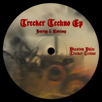 Trecker Techno EP by Kodeloop