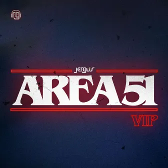 Area 51 (VIP) by Jergus