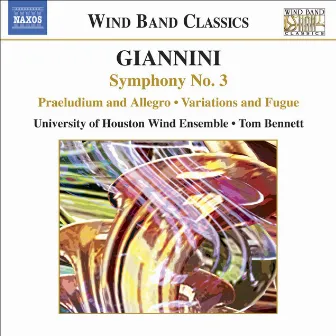 Giannini: Symphony No. 3 / Dedication Overture / Variations and Fugue by Vittorio Giannini