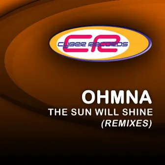 The Sun'll Shine (The Remixes) by Ohmna