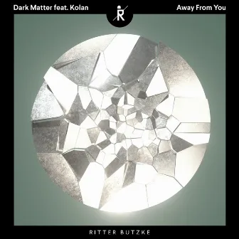 Away From You by Dark Matter (ISR)