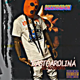 East Carolina Da Massacre by Dizzy DA DON