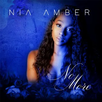 No More by Nia Amber