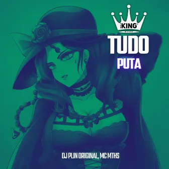 Tudo Puta by DJ PLIN ORIGINAL