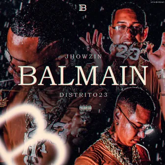 BALMAIN by Distrito 23