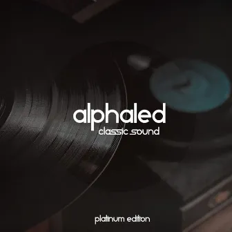 Classic Sound (Platinum Edition) by Alphaled