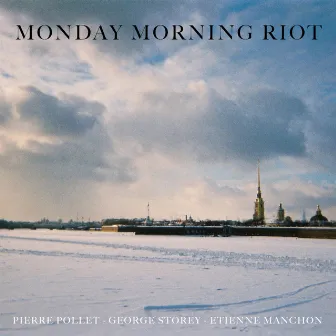 Monday Morning Riot by Etienne Manchon