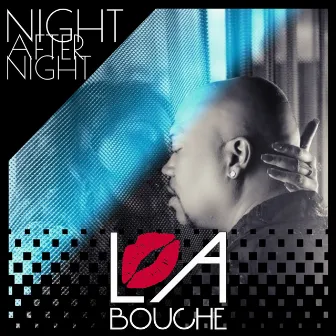 Night After Night by La Bouche