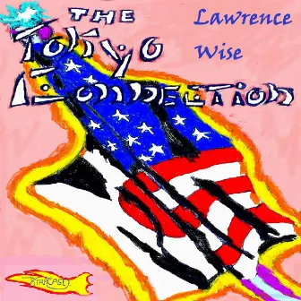 The Tokyo Connection (America vs. Japan) by Lawrence Wise