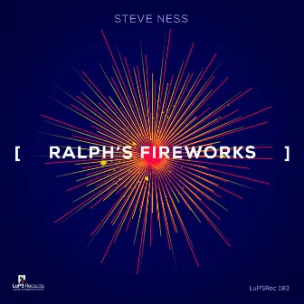 Ralphs Firework by Steve Ness