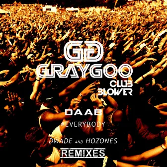 #Everybody Remixes by Daab