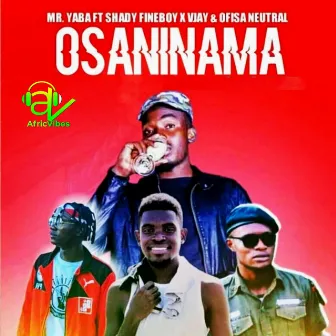 Osaninama by Mr Yaba