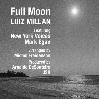 Full Moon by Luiz Millan