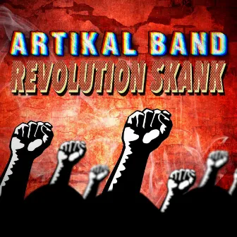 Revolution Skank by Artikal Band