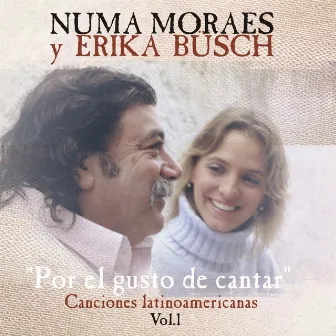 Por el Gusto de Cantar: Canciones Latinoamericanas, Vol. 1 by Erika Busch