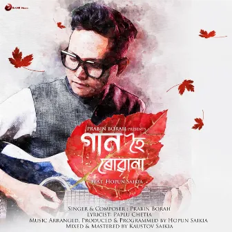 Gaan Hoi Ruwana by Paplu Chetia