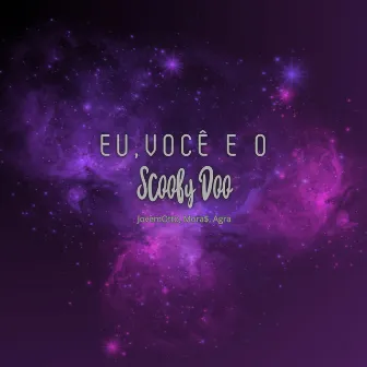 Eu, você e o Scooby Doo by JovemOtto