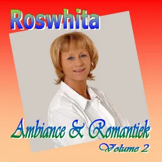 Ambiance & Romantiek vol. 2 by Roswhita