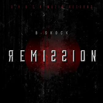 Remission by B-Shock