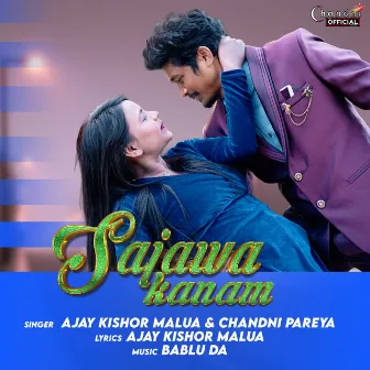 Sajawa Kanam by Chandni Pareya