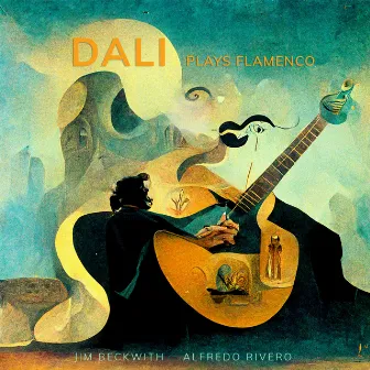 Dali Plays Flamenco by Jim Beckwith