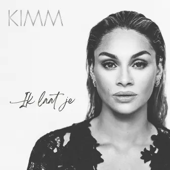 Ik Laat Je by KIMM