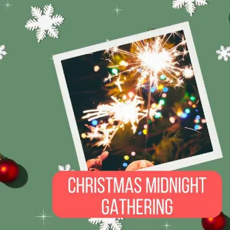 Christmas Midnight Gathering by Christmas Music Holiday Trio