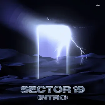 Sector 19 (Intro) by CBD