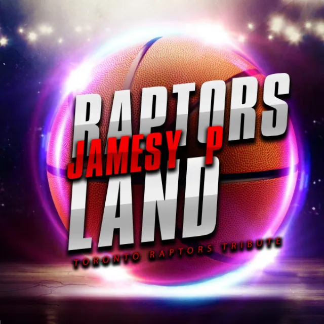 Raptors Land (Toronto Raptors Tribute)